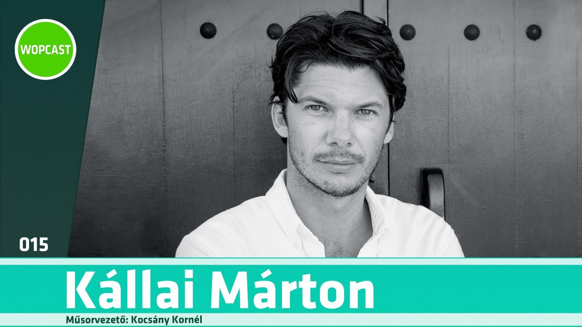 wopcast 015 - Kállai Márton (2022.01.23.)