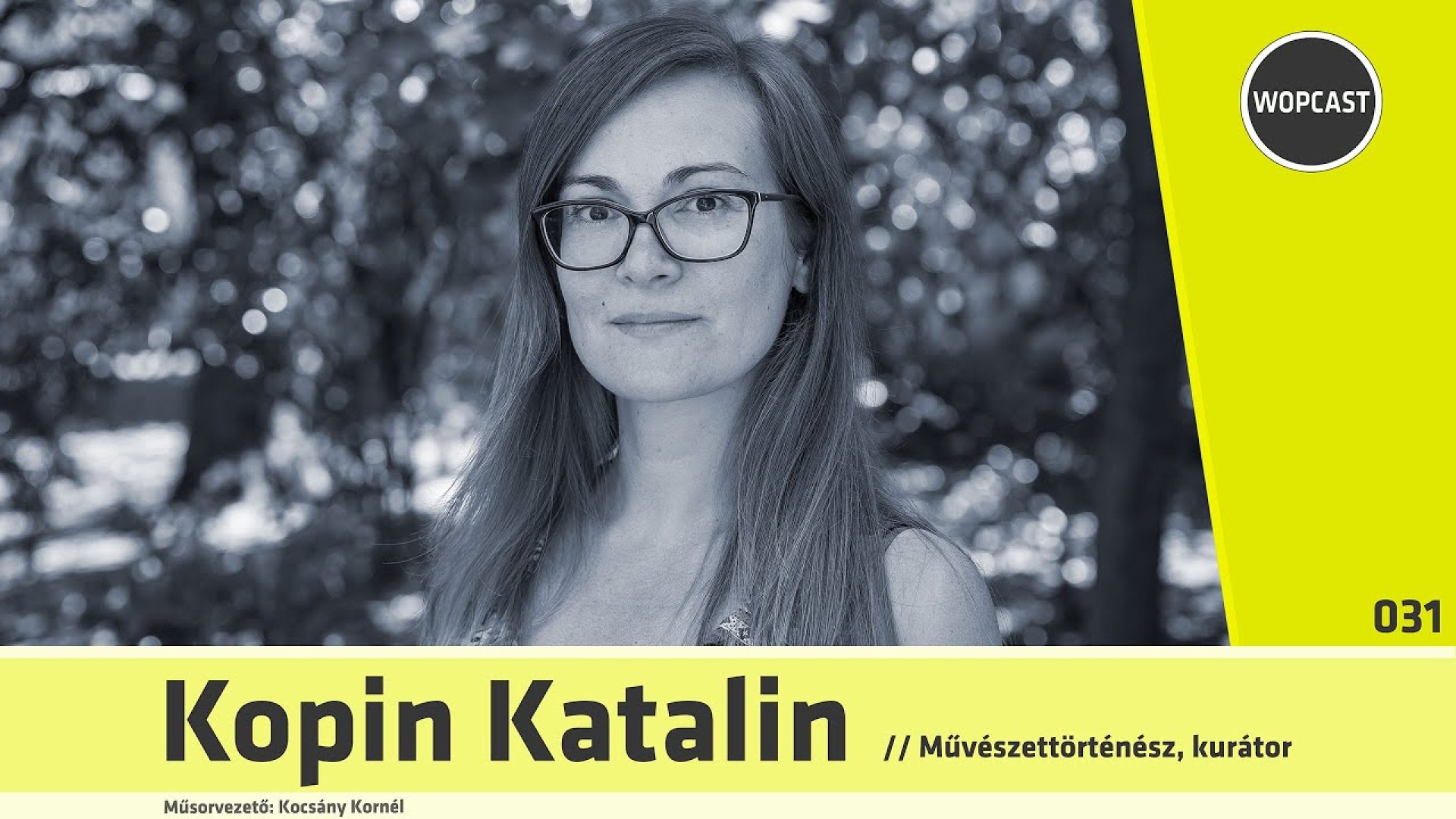 wopcast 031 - Kopin Katalin (2023.01.08.)