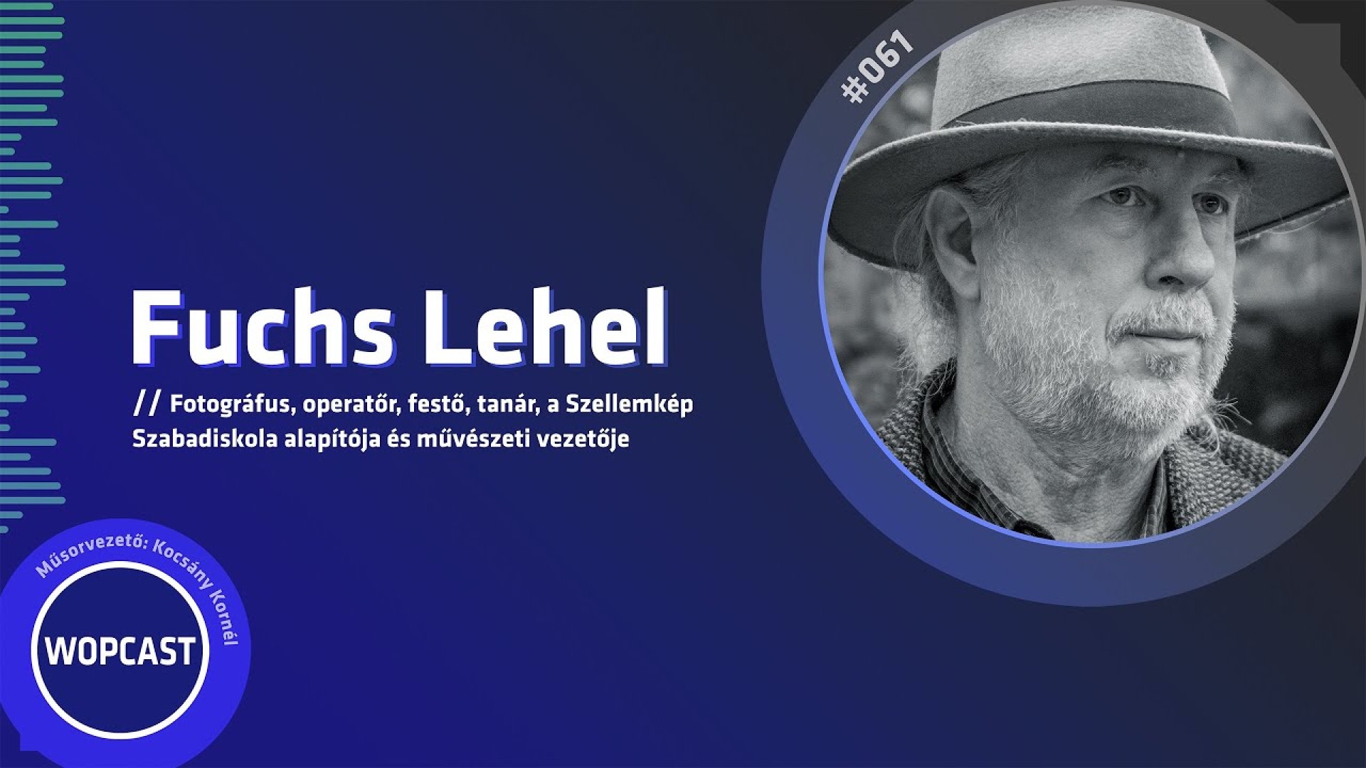wopcast 061 - Fuchs Lehel (2024.09.29.)