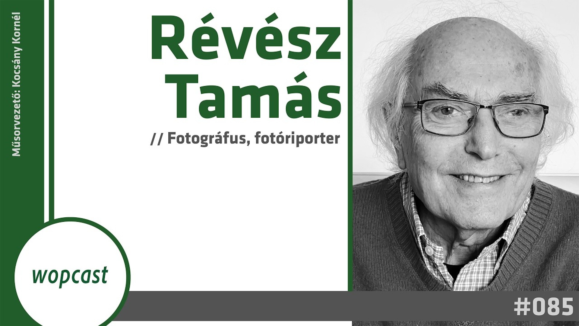 wopcast 085 - Révész Tamás (2026.03.01.)
