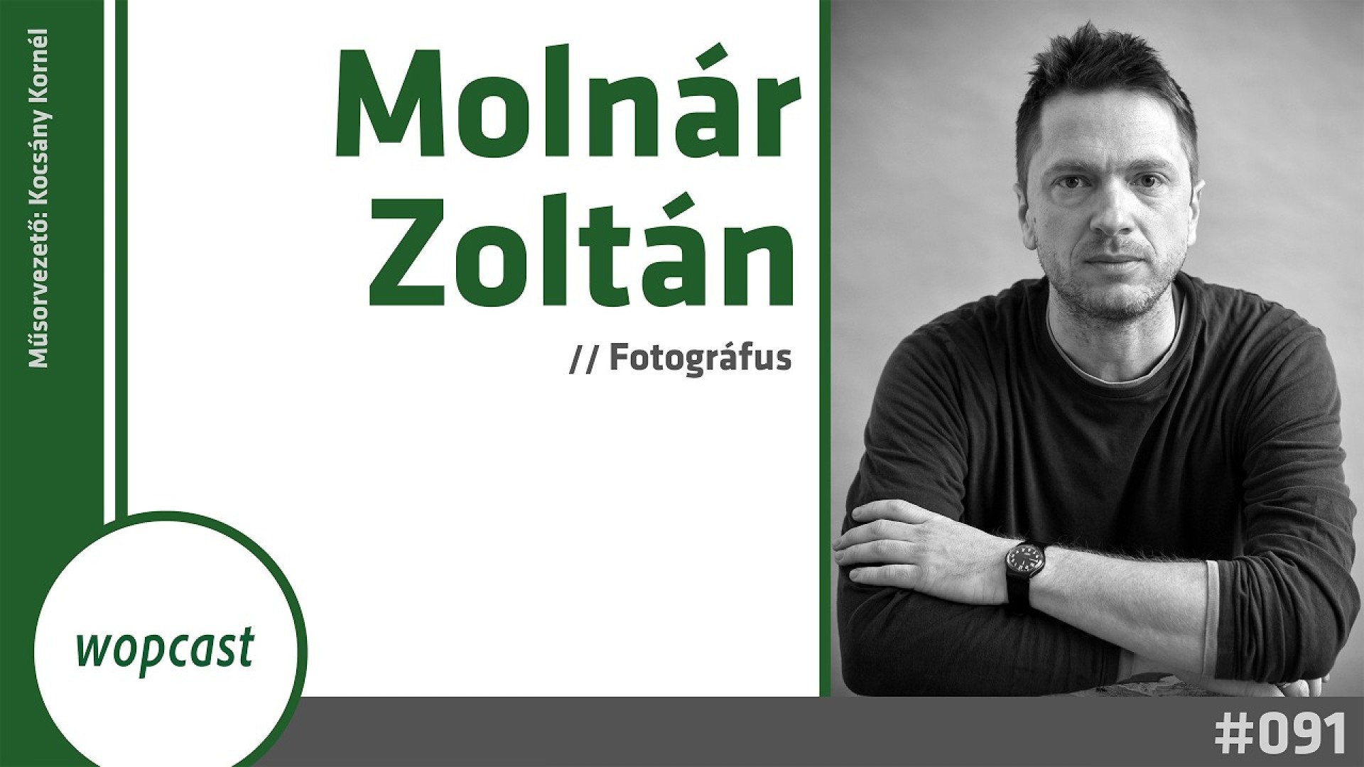 wopcast 091 - Molnár Zoltán (2026.07.05.)