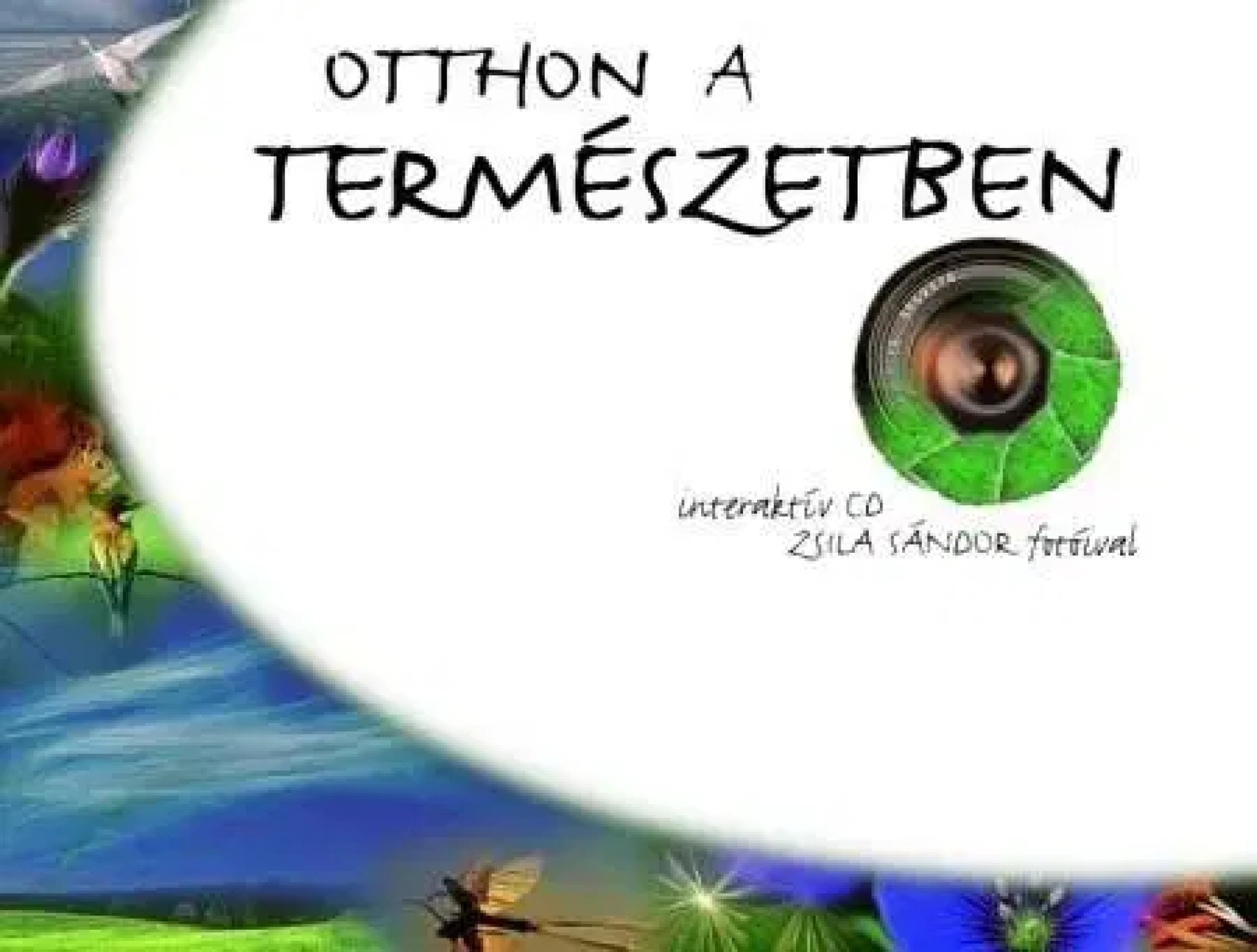 Megjelent Zsila Sándor: Otthon a Természetben CD-ROM