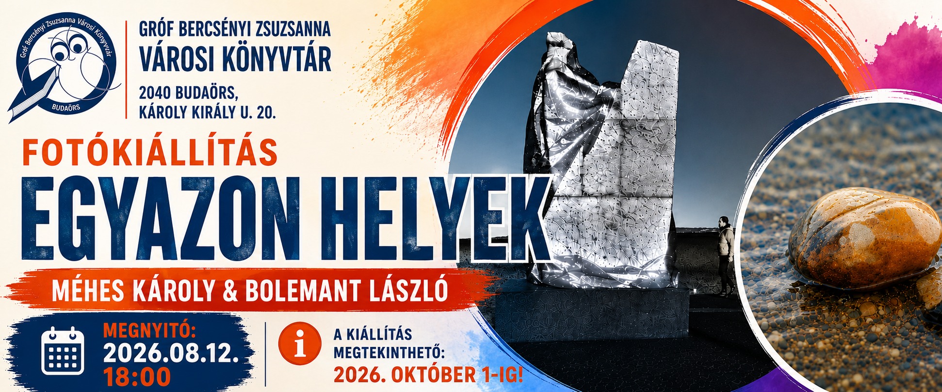 EGYAZON HELYEK – fotókiállítás